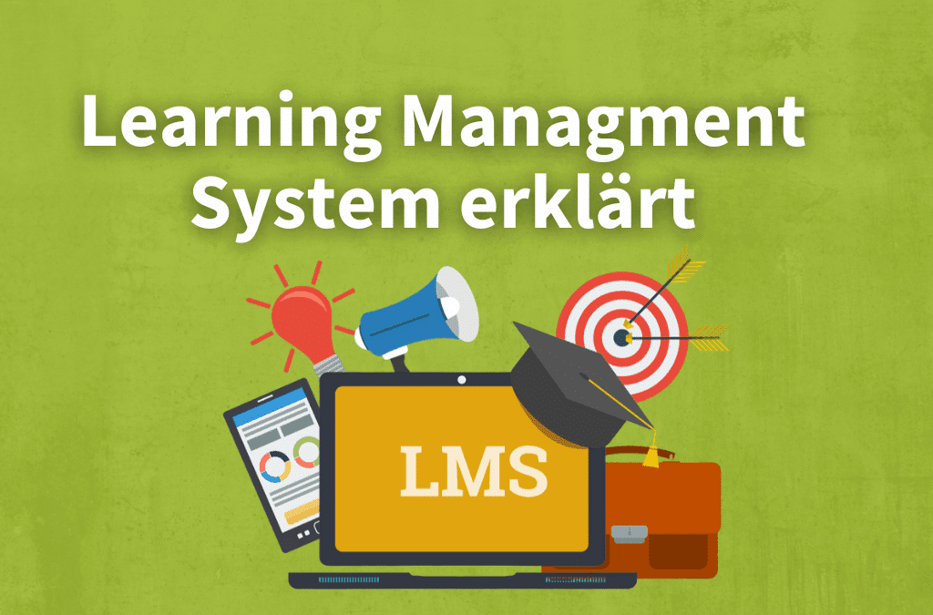 Learning Management System (LMS) einfach erklärt – So funktioniert digitales Lernen